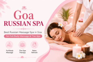 russian massage spa in goa